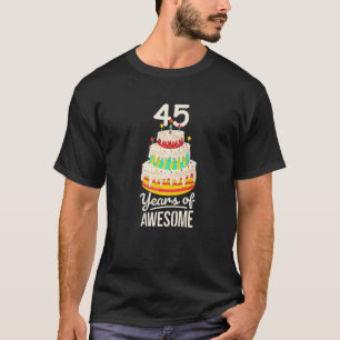 45 Jahre Phantastischer Funny 45. Geburtstagskuche T-Shirt