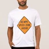 45-MPH-Geschwindigkeitsbereich vor benutzerdefinie T-Shirt (Vorderseite)