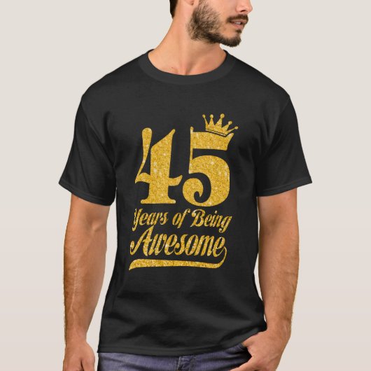 45 Phantastische 45. Krone T-Shirt (Vorderseite)