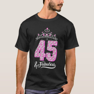 45 und fabelhafte 45. Geburtstag Diamantkrone Frau T-Shirt
