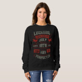 45th Birthday Legends were born in July 1978 Sweatshirt (Vorne ganz)