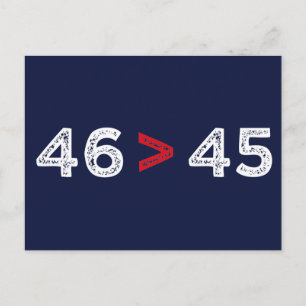 46 > 45 - Trump hat Biden gewonnen I Postkarte