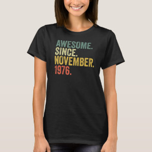 46. Geburtstag Phantastisch seit November 1976 46 T-Shirt
