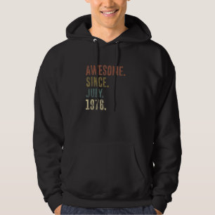 46. Geburtstag Vintag Phantastisch seit Juli 1976 Hoodie