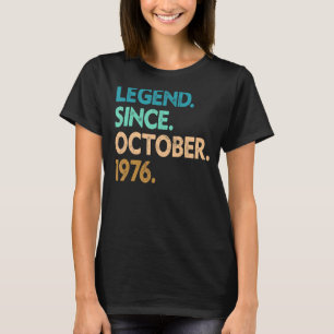 46 Jahre alte Legende seit Oktober 1976 46. Geburt T-Shirt