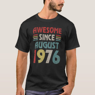 46 Jahre Phantastisch seit August 1976. Geburtstag T-Shirt