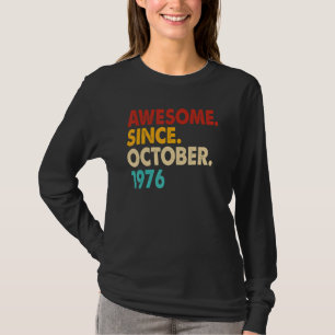 46 Jahre Phantastisch seit Oktober 1976 46. Geburt T-Shirt