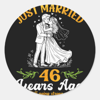 46 Jahre verheiratet, Hochzeitstag besteht weiter  Runder Aufkleber