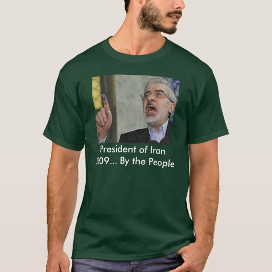 47700498, Präsident vom Iran 2009… Durch die Leute T-Shirt (Vorderseite)