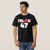 47 Felon T-Shirt (Vorne ganz)