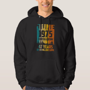 47. Geburtstag 47 Jahre Phantastisch seit Juni 197 Hoodie