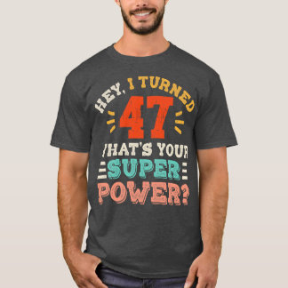 47. Geburtstag 5 T-Shirt