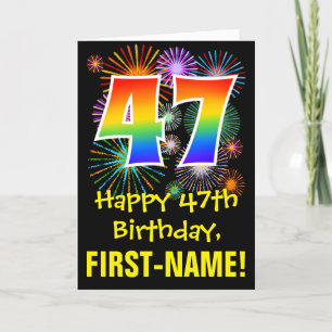 47. Geburtstag: Fun Fireworks Pattern + Rainbow 47 Karte