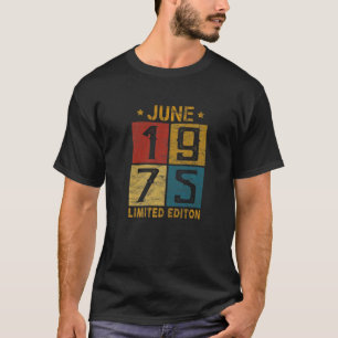 47. Geburtstag Juni 1975 Geboren 1975 47 Jahre alt T-Shirt