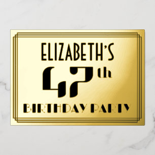 47. Geburtstagsparty: Art Deco Look "47" und Name Folieneinladung