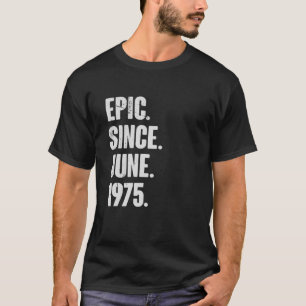 47 Jahre altes Geschenk 47. Geburtstag - Epic Seit T-Shirt