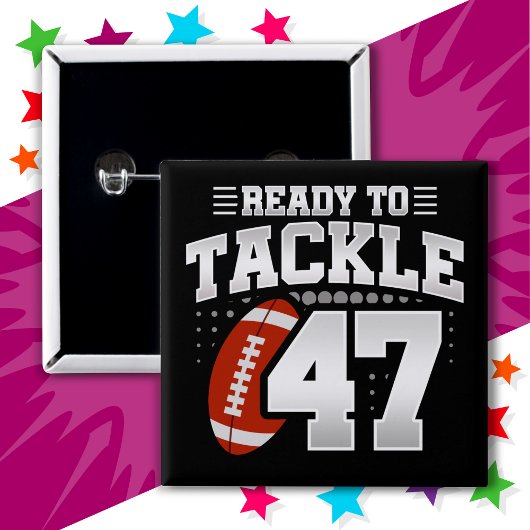 47 Jahre altes Tackle Football Party 47. Geburtsta Button