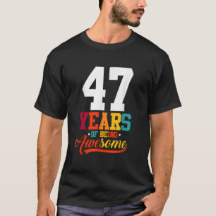 47 Jahre Phantastische Geschenke 47 Jahre alt 47. T-Shirt