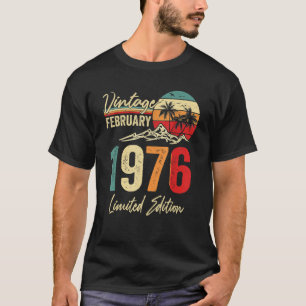 47 Jahre Vintager Februar 1976 47. Geburtstag Me T-Shirt