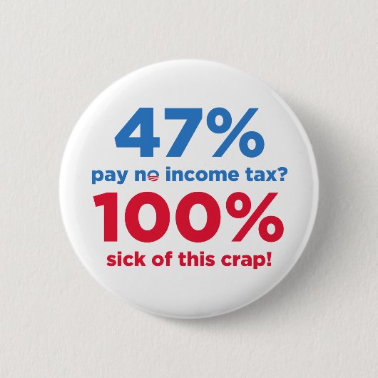 47% Lohn keine Steuern? Button (Vorderseite)