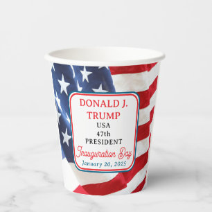 47. Präsident Donald J. Trump Tag der Amtseinführu Pappbecher