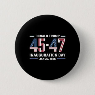 47 Präsident Donald Trump Tag der Amtseinführung 2 Button