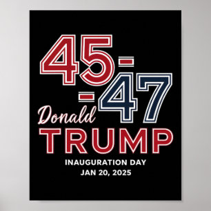 47 Präsident Donald Trump Tag der Amtseinführung 2 Poster