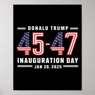 47 Präsident Donald Trump Tag der Amtseinführung 2 Poster