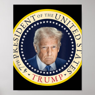 47. Präsident Trump Offiziell Portrait Siegel 4. Poster