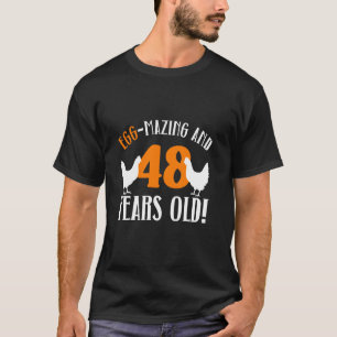 48. Geburtstag 48 Jahre alter Hühnerfarmer Huhn T-Shirt