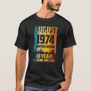 48. Geburtstag 48 Jahre großartig seit August 1974 T-Shirt