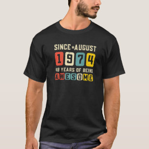48. Geburtstag Toll Seit August 1974 Vintage T-Shirt
