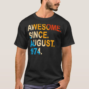 48 Jahre alt Vintag Phantastisch seit August 1974  T-Shirt