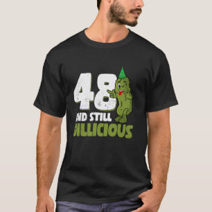 48 Jahre alter Cucumber Dillicious 48. Geburtstag T-Shirt