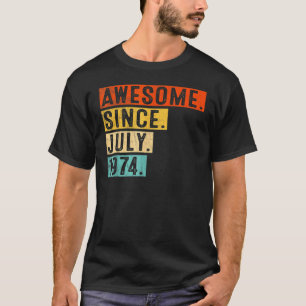 48 Jahre Phantastisch seit Juli 1974 48. Geburtsta T-Shirt