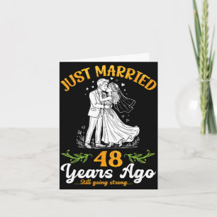 48 Jahre verheiratet Hochzeitstag noch stark Karte