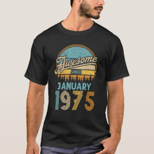 48 Year Old Awesome Since January 1975 48th Birth T-Shirt