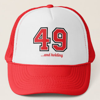"49 and Holding" Geburtstagsparty Trucker Hat Truckerkappe