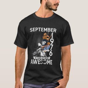 49. Geburtstag Bären-Legenden September 1976 49 Ja T-Shirt