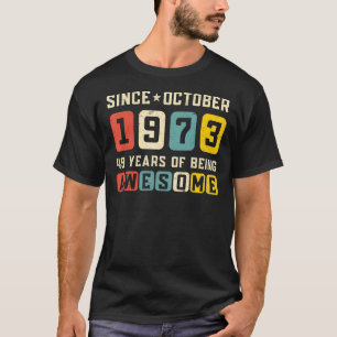 49. Geburtstag Großartig seit Oktober 1973 Vintage T-Shirt
