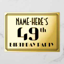 49. Geburtstagsparty: Art Deco Look "49" und Name Folieneinladung