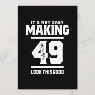 49 Jahre alt - 49. Geburtstag Funny Gift Einladung