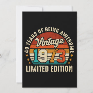 49-jährige Geschenke Vintag 1973 Limited Edition 4 Einladung