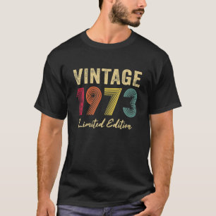 49-jährige Geschenke Vintag 1973 limitierte Auflag T-Shirt