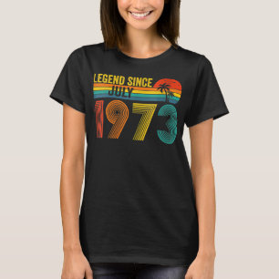 49 Years Old Gifts Legend Since July 1973 49th Bir T-Shirt