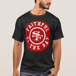 49ers Faithful to The Bay Crewneck Sweatshirt T-Shirt