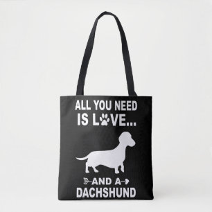 4 Alles was Sie brauchen ist Liebe und eine Dackel Tasche