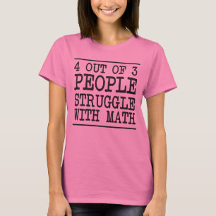 4 aus dem 3 Leute-Kampf mit Mathe-T - Shirt heraus