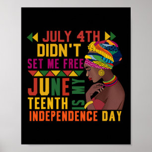 4. Didnt Set mir Freie Juneteenth ist meine Unabhä Poster