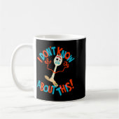 4 Forky Ich weiß nicht Bescheid Kaffeetasse (Links)
